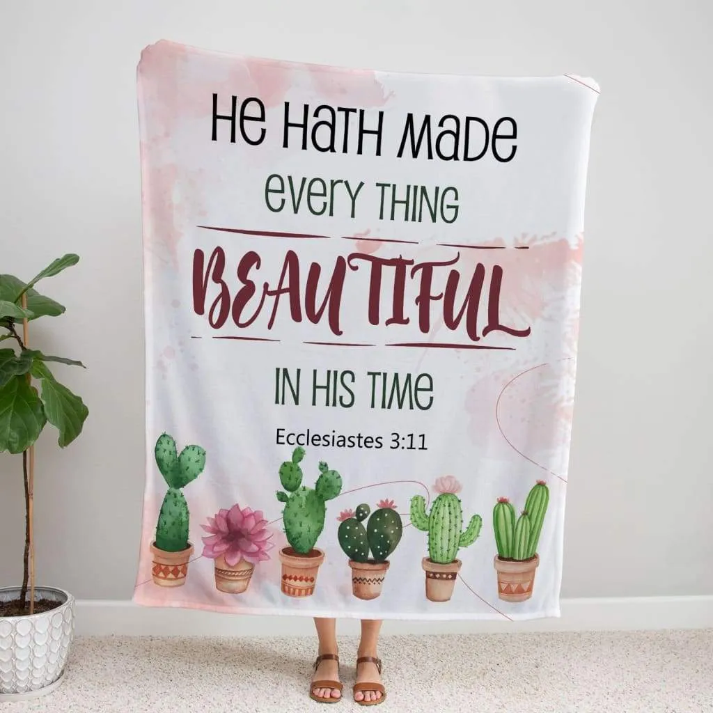 Ecclesiastes 311 He Hath Made Every Thing Beautiful In His Time Fleece Blanket - Christian Blanket - Bible Verse Blanket