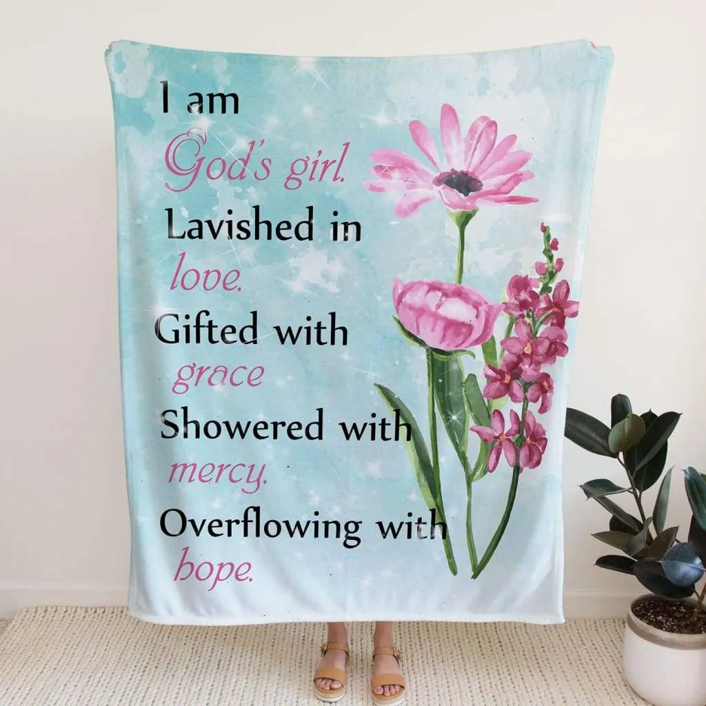 I Am God's Girl Lavished In Love Gifted With Grace Fleece Blanket - Christian Blanket - Bible Verse Blanket